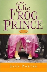 Джейн Портер - The Frog Prince
