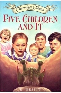 E. Nesbit - Five Children and It