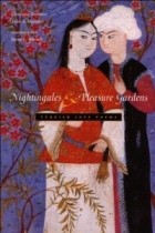  - Nightingales &amp; Pleasure Gardens: Turkish Love Poems