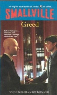 Джефф Готтесфельд - Smallville #8: Greed (Smallville)