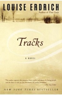 Louise Erdrich - Tracks