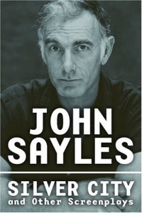 John Sayles - Silver City and Other Screenplays (Silver City and Other Screenplays)
