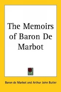 Марселен де Марбо - The Memoirs of Baron De Marbot