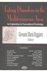  - Eating Disorders in the Mediterranean Area: An Exploration in Transcultural Psychology