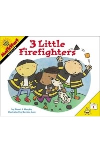 Stuart J. Murphy - 3 Little Firefighters (MathStart 1)