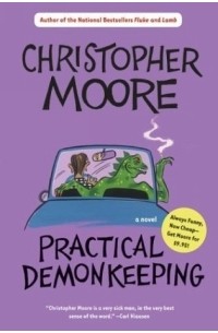 Christopher Moore - Practical Demonkeeping