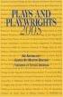  - Plays and Playwrights 2005 (Plays and Playwrights)