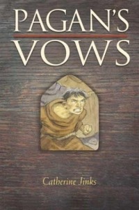 Catherine Jinks - Pagan's Vows : Book Three of the Pagan Chronicles (Pagan)