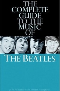  - Complete Guide to the Music of the Beatles (Complete Guide to the Music of...)