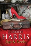 Joanne Harris - Jigs &amp; Reels