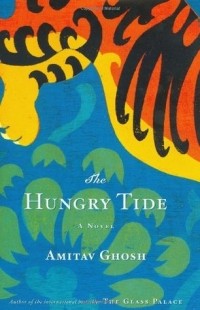 Amitav Ghosh - The Hungry Tide