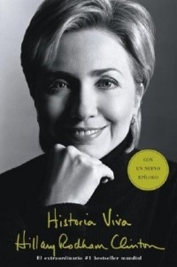 Hillary Rodham Clinton - Historia Viva