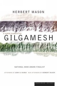 Herbert Mason - Gilgamesh : A Verse Narrative