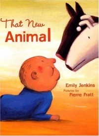 Эмили Дженкинс - That New Animal (Boston Globe-Horn Book Honors (Awards))