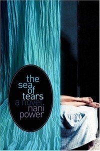 Нани Пауэр - The Sea Of Tears