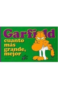 Джим Дэвис - Grafield, Cuanto Mas Grande, Mejor: Cuanto mas grande mejor
