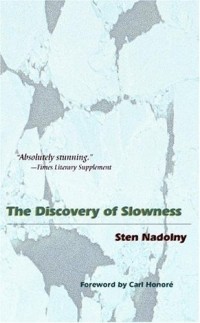 Sten Nadolny - The Discovery of Slowness
