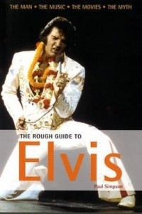Paul Simpson - The Rough Guide to Elvis 2 (Rough Guide Sports/Pop Culture)