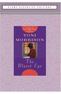 Toni Morrison - The Bluest Eye