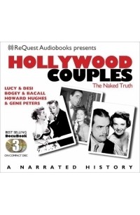  - Hollywood Couples: Lucy & Desi, Bogey & Bacall, Howard Hughes & Jean Peters