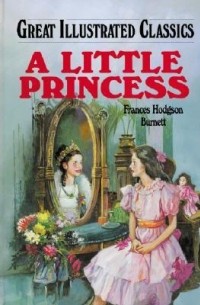 Frances Hodgson Burnett - A Little Princess