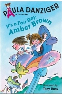 Paula Danziger - It's a Fair Day, Amber Brown (Puffin Easy-to-Read)