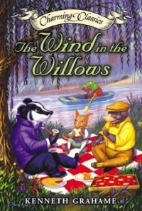Kenneth Grahame - The Wind in the Willows
