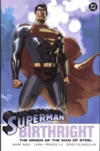 Mark Waid - Superman: Birthright