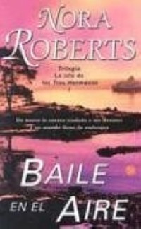 Nora Roberts - Baile En El Aire