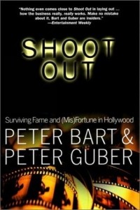 Питер Губер - Shoot Out: Surviving Game and (Mis)Fortune in Hollywood
