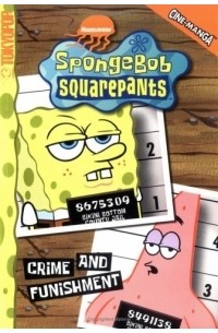 Spongebob Squarepants: Crime and Punishment (Spongebob Squarepants (Tokyopop))