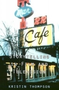 Kristin Thompson - Storytelling in Film and Television