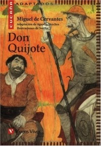 Miguel De Cervantes Saavedra - Don Quijote