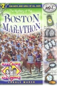 Кэрол Марш - The Mystery at the Boston Marathon (Carole Marsh Mysteries)