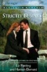 Лиз Филдинг - Strictly Business : The Temp And The TycoonThe Fiance Deal (Romance)