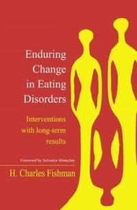  - Enduring Change in Eating Disorders: Interventions with long-term results