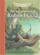 Howard Pyle - Classic Starts: The Adventures of Robin Hood