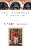 Гарри Виллс - Saint Augustine&#039;s Conversion