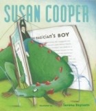 Susan Cooper - The Magician's Boy