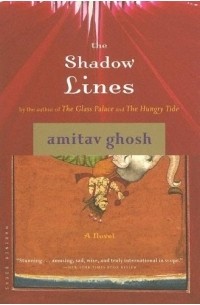 Amitav Ghosh - The Shadow Lines