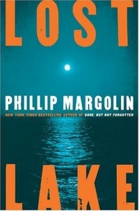 Phillip Margolin - Lost Lake