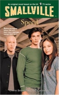 Джефф Готтесфельд - Speed (Smallville Series for Young Adults, No. 5)