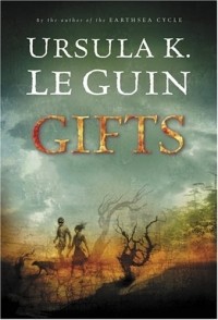 Ursula K. Le Guin - Gifts