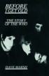 Dave Marsh - Before I Get Old: The Story of the Who