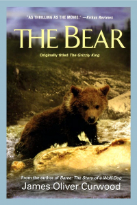 James Oliver Curwood - The Bear