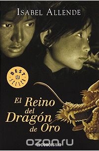 Isabel Allende - El Reino del Dragon de Oro