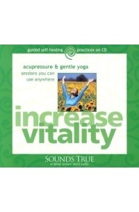 Michael Reed Gach - Increase Vitality