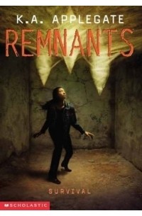 K.A. Applegate - Remnants #13 (Remnants)
