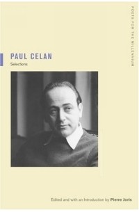 Paul Celan - Paul Celan : Selections (Poets for the Millennium)