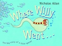 Николас Аллан - Where Willy Went